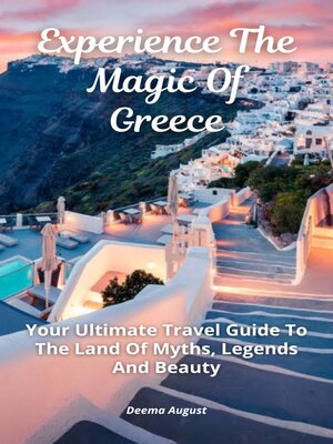 cover image of Experience the Magic of Greece
